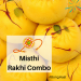 Misthi Rakhi Combo (3 items)